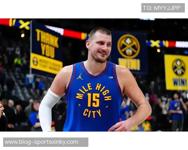 约基奇三分球表现不佳仍自信表示将进行调整期待更好发挥 约基奇三分球表现不佳仍自信表示将进行调整期待更好发挥